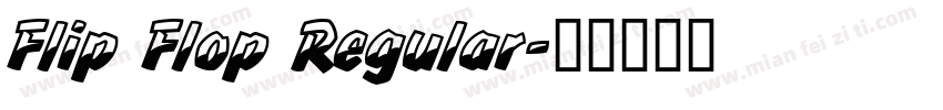 Flip Flop Regular字体转换
